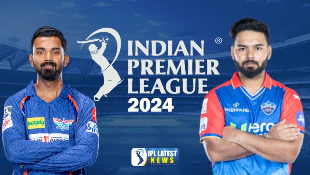 IPL 2024 : दिल्ली कॅपिटल्स [DC] ने दर्ज की सीजन की दुसरी जीत