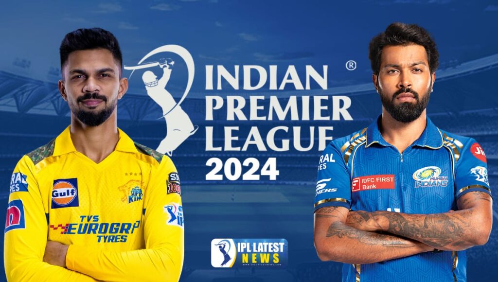 IPL 2024 : चेन्नई सुपर किंग्स ने मुंबई इंडियंस को हराया उनके ही घरेलू मैदान पर...